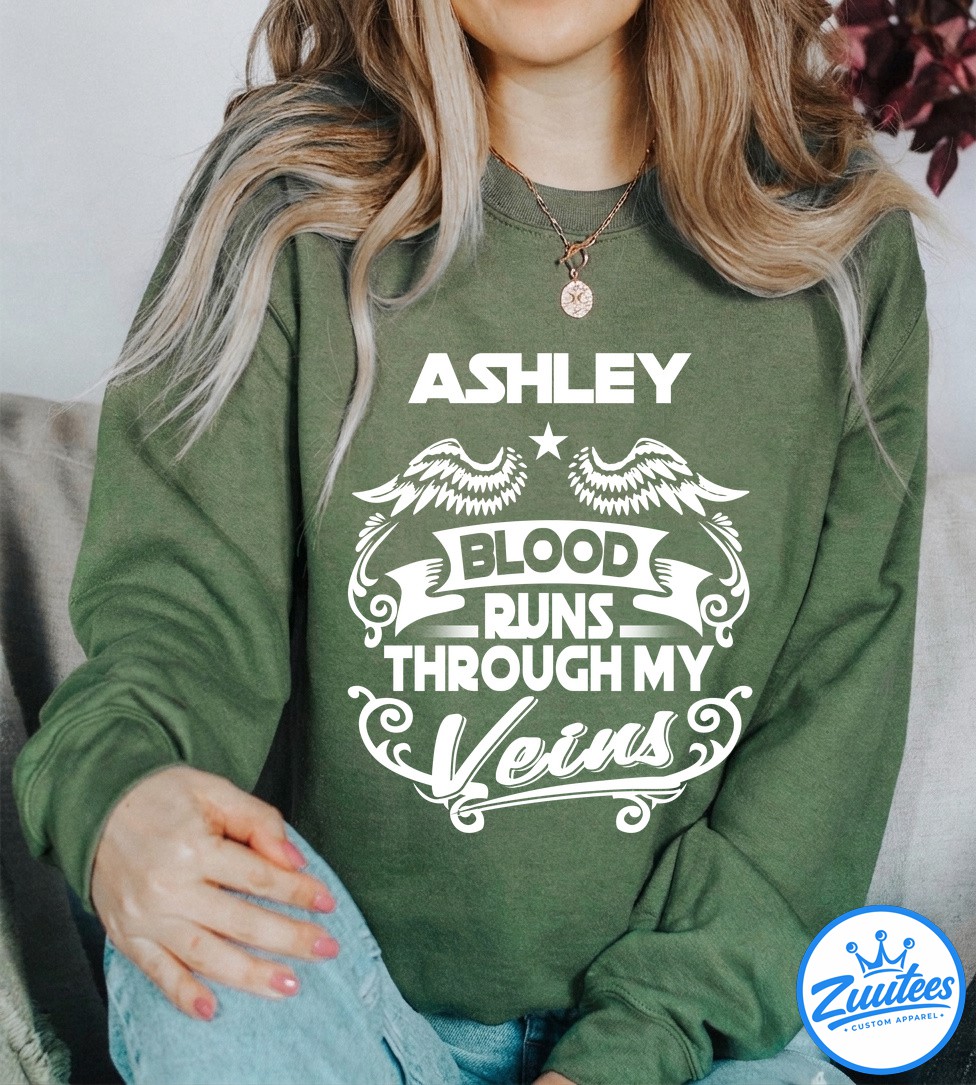 Ashley Blood Runs Through My Veius Shirt Ashley Blood Runs Through My Veius Shirt