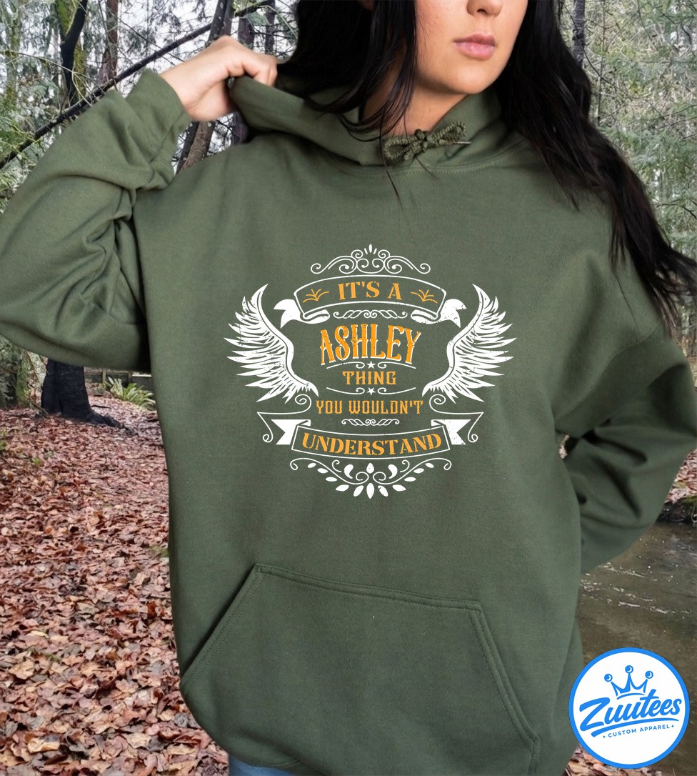 It's A Ashley Thing You Wouldn't Understand Shirt It's A Ashley Thing You Wouldn't Understand Shirt