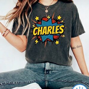CHARLES Shirt, Superhero Shirt, Superhero Birthday, Custom Name Superhero Dad Shirt