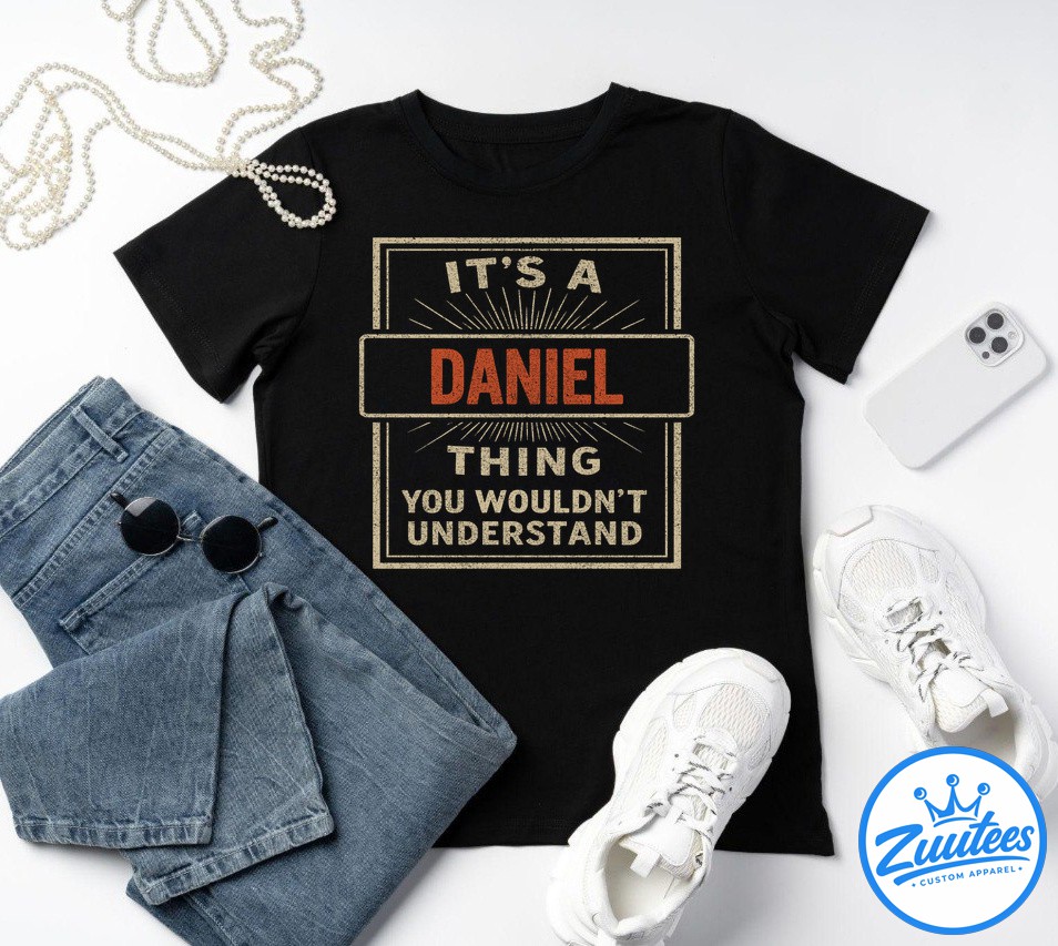 Daniel The Man The Myth The Legend Shirt Daniel The Man The Myth The Legend Shirt