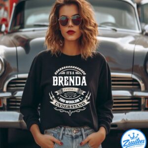 If At First You Don't Successd Try Doing What Brenda Told You To Do The First Time Shirt