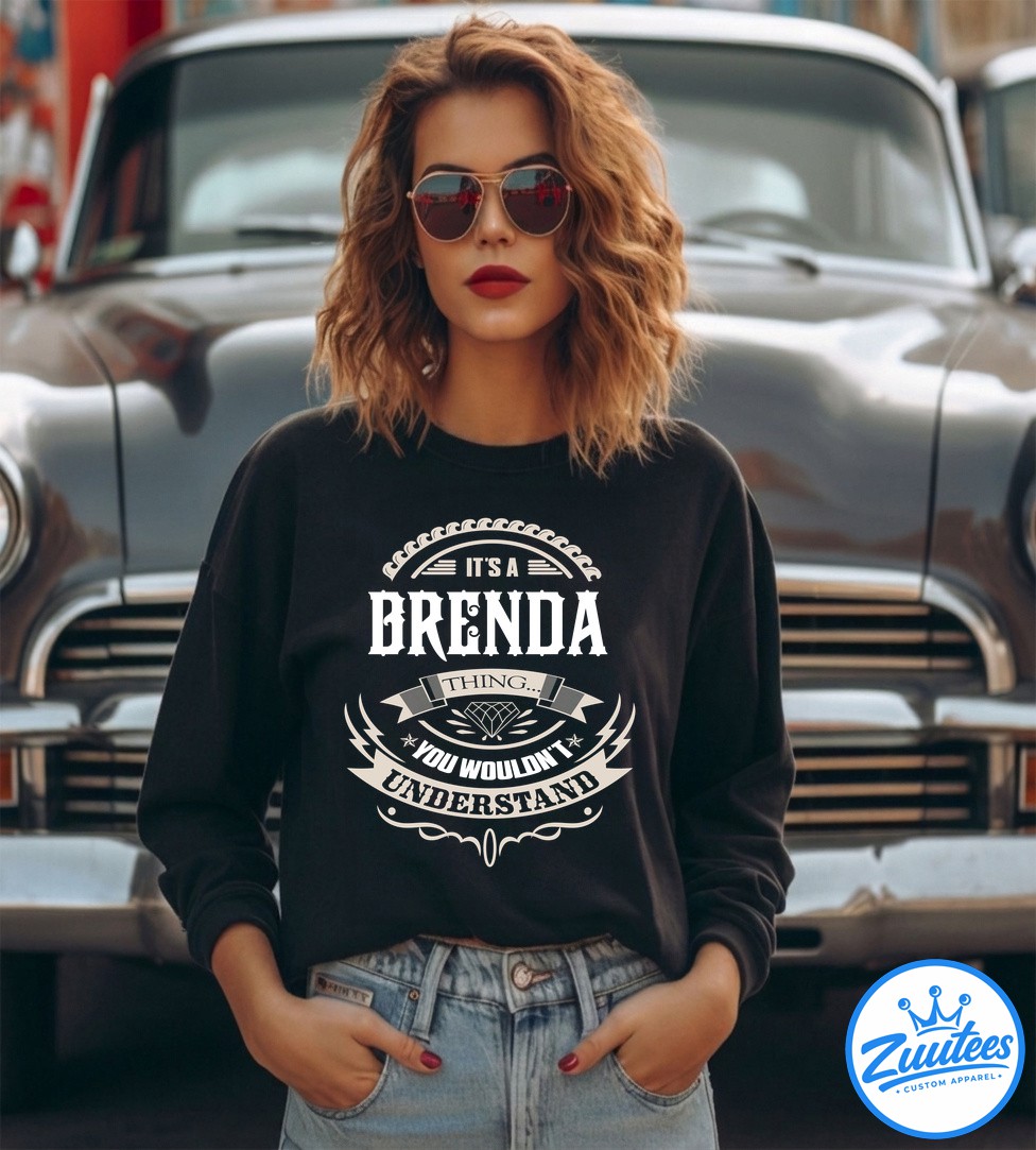 If At First You Don't Successd Try Doing What Brenda Told You To Do The First Time Shirt If At First You Don't Successd Try Doing What Brenda Told You To Do The First Time Shirt