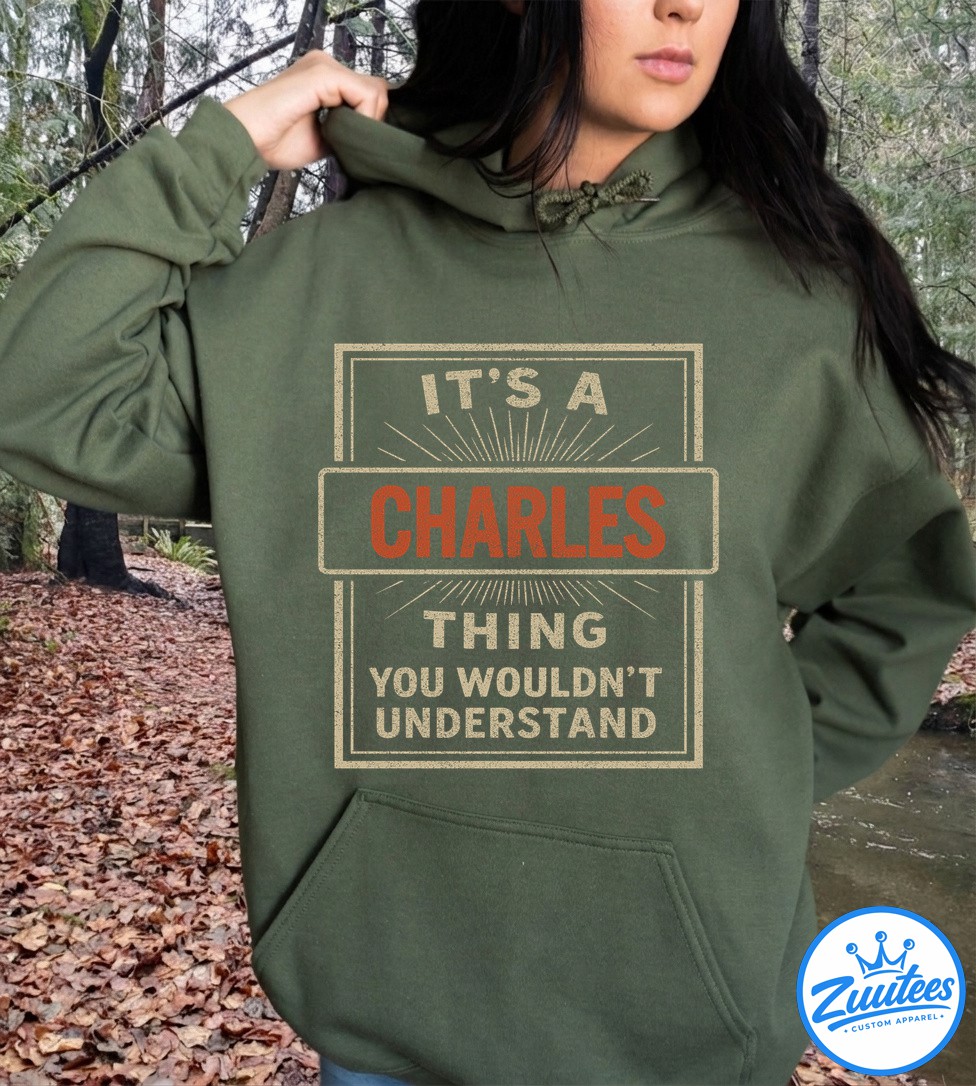If At First You Don't Successd Try Doing What Charles Told You To Do The First Time Shirt If At First You Don't Successd Try Doing What Charles Told You To Do The First Time Shirt
