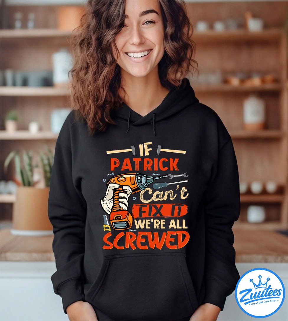 If At First You Don't Successd Try Doing What Patrick Told You To Do The First Time Shirt If At First You Don't Successd Try Doing What Patrick Told You To Do The First Time Shirt