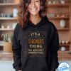 If At First You Don't Successd Try Doing What Thomas Told You To Do The First Time Shirt