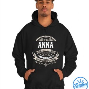 It's A Anna Thing You Wouldn't Understand V3 Shirt