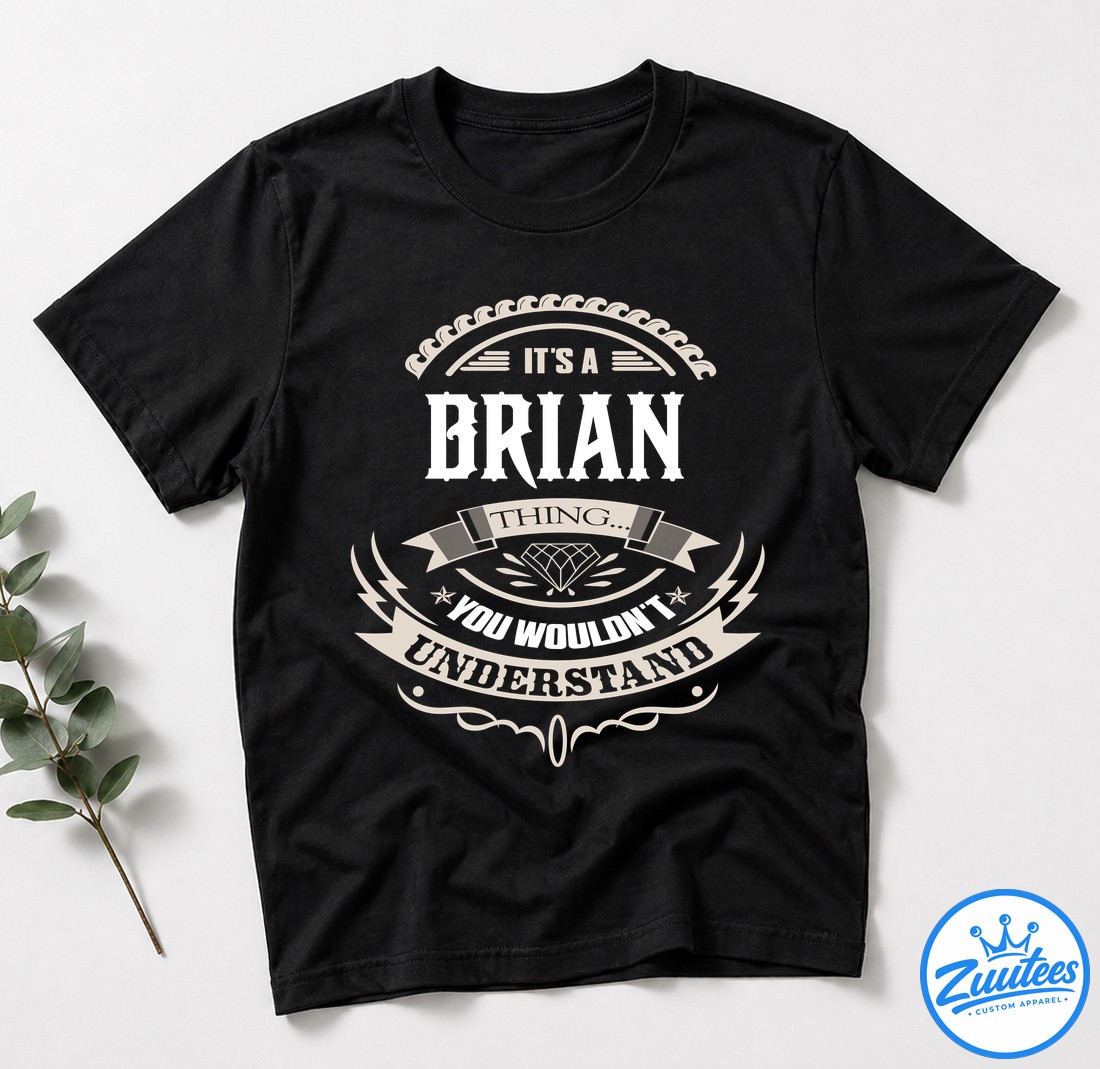 It's A Brian Thing You Wouldn't Understand V3 Shirt It's A Brian Thing You Wouldn't Understand V3 Shirt