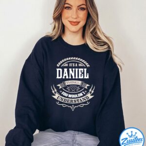 It's A Daniel Thing You Wouldn't Understand V2 Shirt