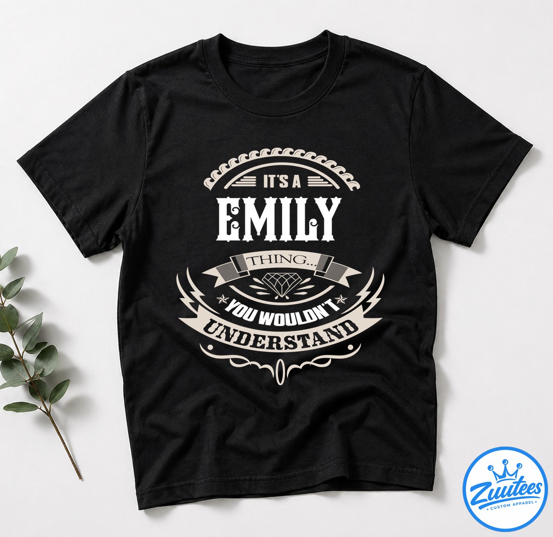 It's A Emily Thing You Wouldn't Understand V4 Shirt