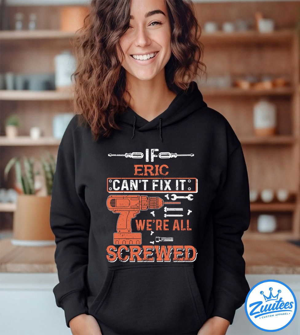It's A Eric Thing You Wouldn't Understand V2 Shirt It's A Eric Thing You Wouldn't Understand V2 Shirt