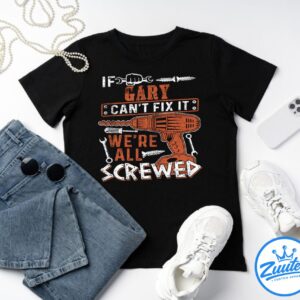 It's A Gary Thing You Wouldn't Understand Shirt
