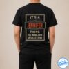 It's A Jennifer Thing You Wouldn't Understand V3 Shirt