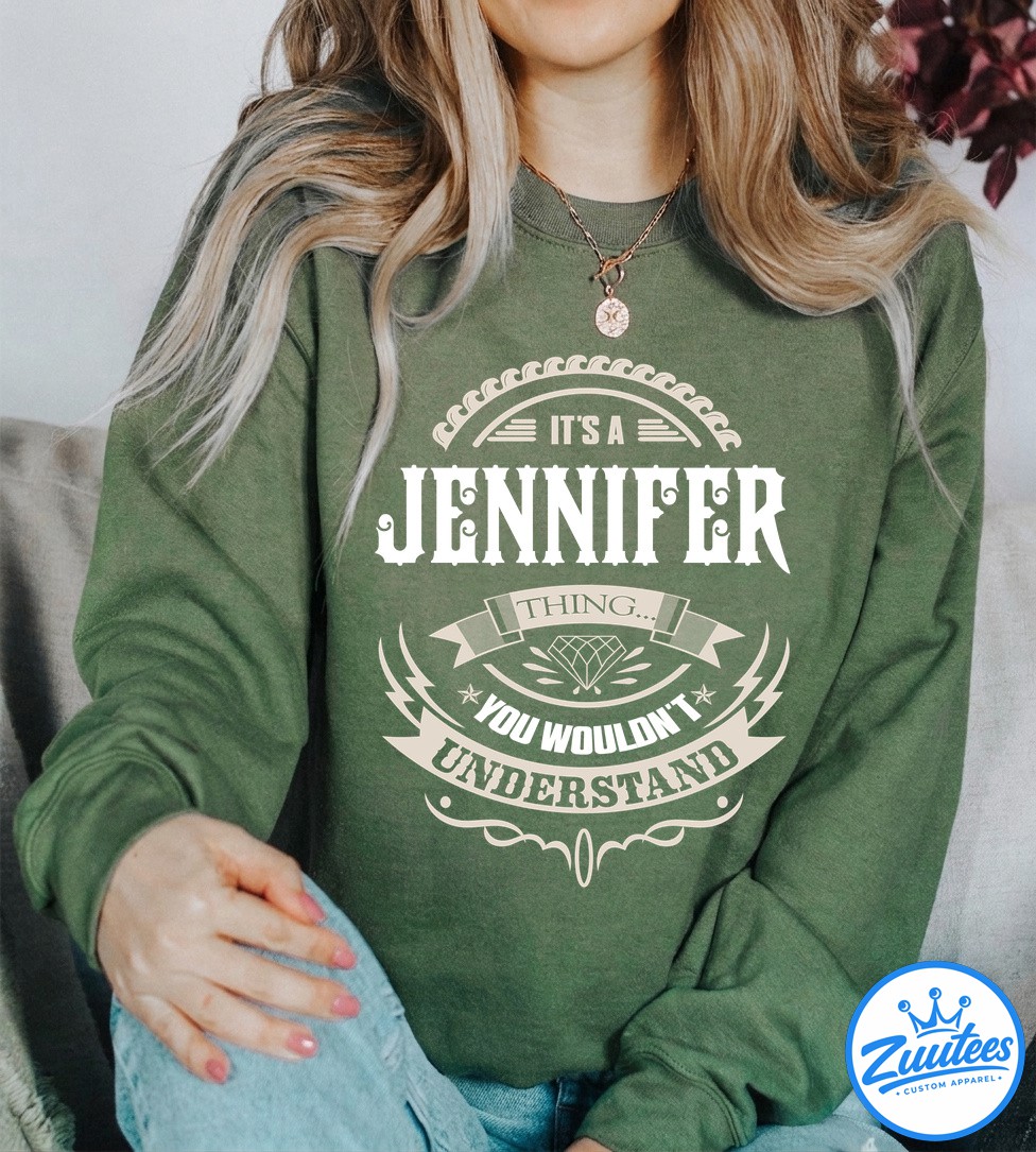 It's A Jennifer Thing You Wouldn't Understand V4 Shirt It's A Jennifer Thing You Wouldn't Understand V4 Shirt