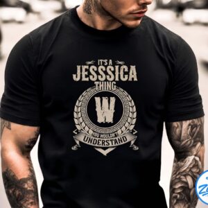 It's A Jesssica Thing You Wouldn't Understand Shirt