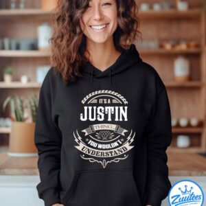 It's A Justin Thing You Wouldn't Understand V3 Shirt