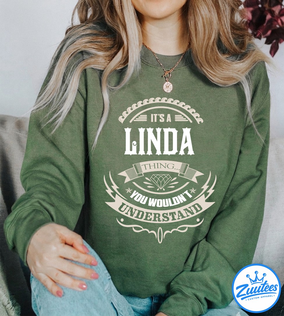 It's A Linda Thing You Wouldn't Understand V2 Shirt It's A Linda Thing You Wouldn't Understand V2 Shirt