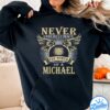 It's A Michael Thing You Wouldn't Understand Shirt
