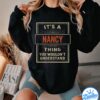 It's A Nancy Thing You Wouldn't Understand Shirt