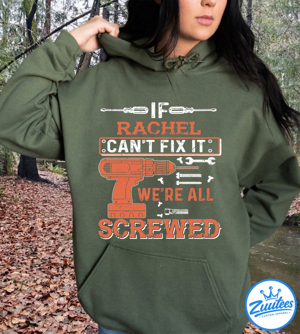 It's A Rachel Thing You Wouldn't Understand V3 Shirt It's A Rachel Thing You Wouldn't Understand V3 Shirt
