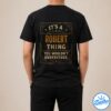 It's A Robert Thing You Wouldn't Understand V3 Shirt