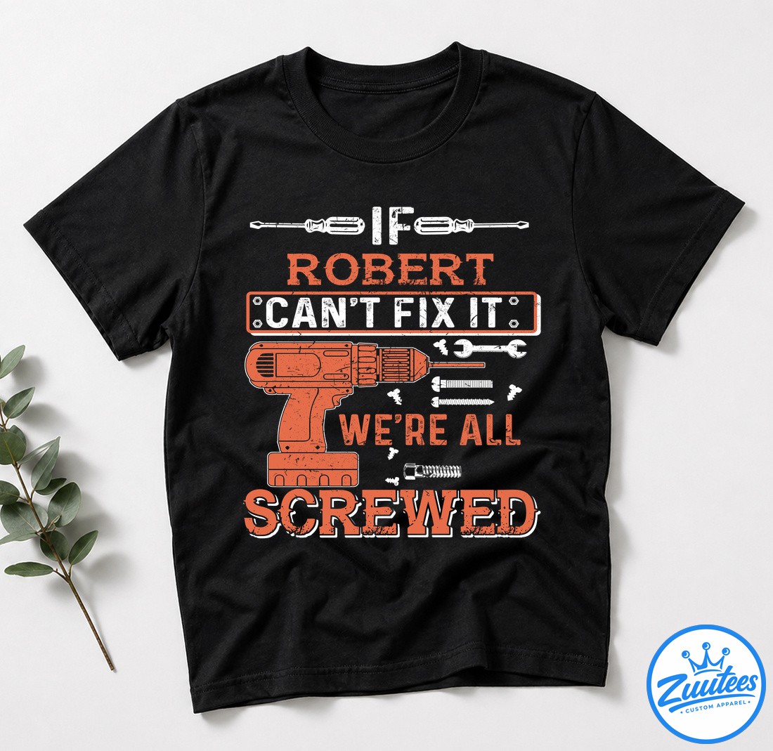 It's A Robert Thing You Wouldn't Understand V5 Shirt