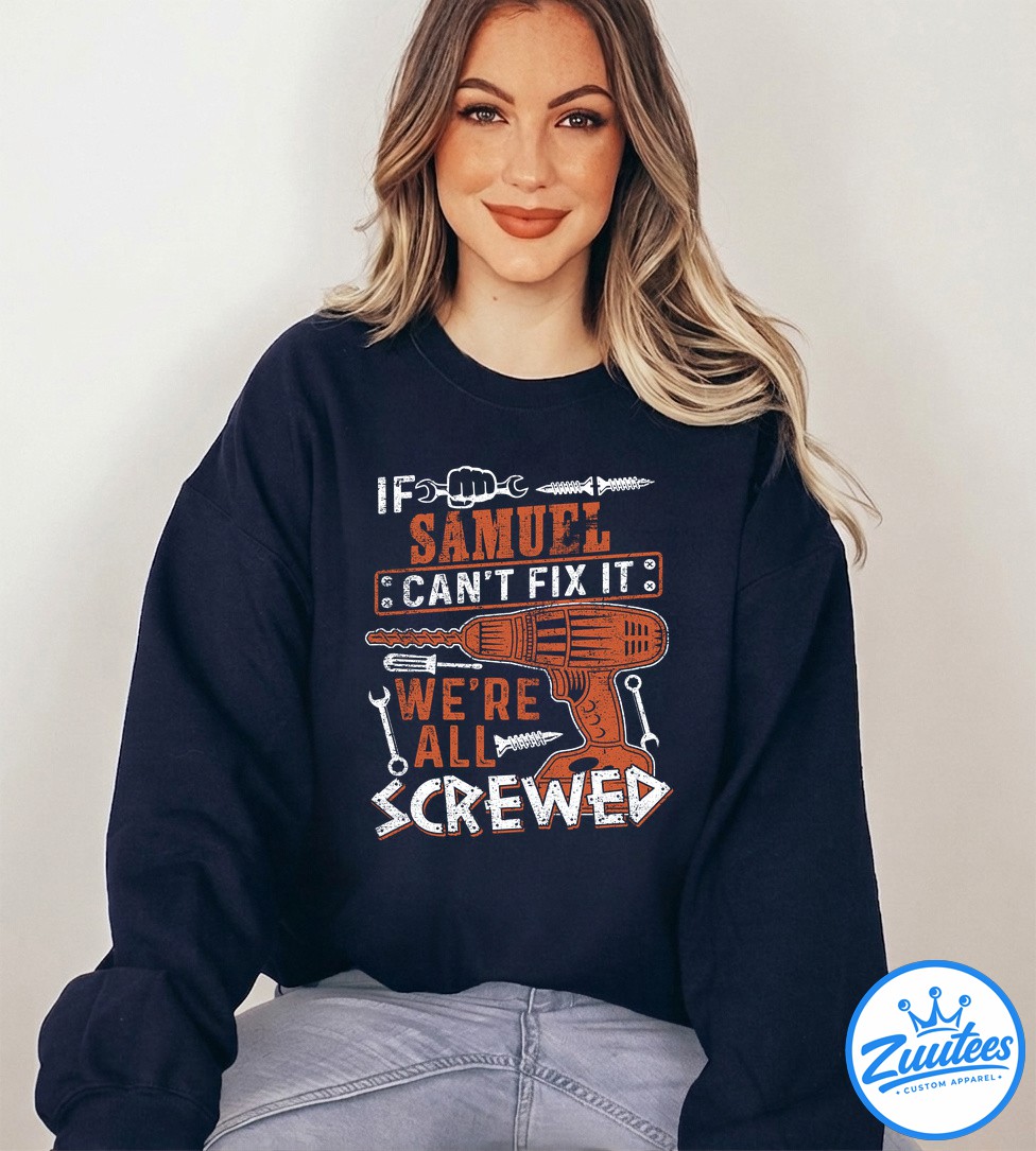 It's A Samuel Thing You Wouldn't Understand V2 Shirt It's A Samuel Thing You Wouldn't Understand V2 Shirt