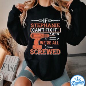 It's A Stephanie Thing You Wouldn't Understand V2 Shirt