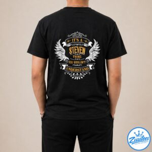 It's A Steven Thing You Wouldn't Understand Shirt
