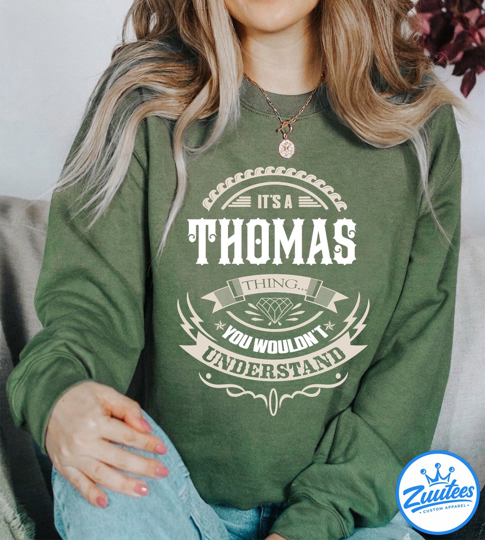 It's A Thomas Thing You Wouldn't Understand V2 Shirt It's A Thomas Thing You Wouldn't Understand V2 Shirt