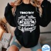 It's A Timothy Thing You Wouldn't Understand V4 Shirt