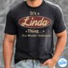 Its A Linda Thing You Wouldnt Understand Shirt