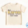 Karen First Grade Shirt, Karen Back To School Shirt