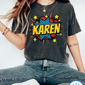 Karen Shirt, Superhero Shirt, Superhero Birthday, Custom Name Superhero Dad Shirt