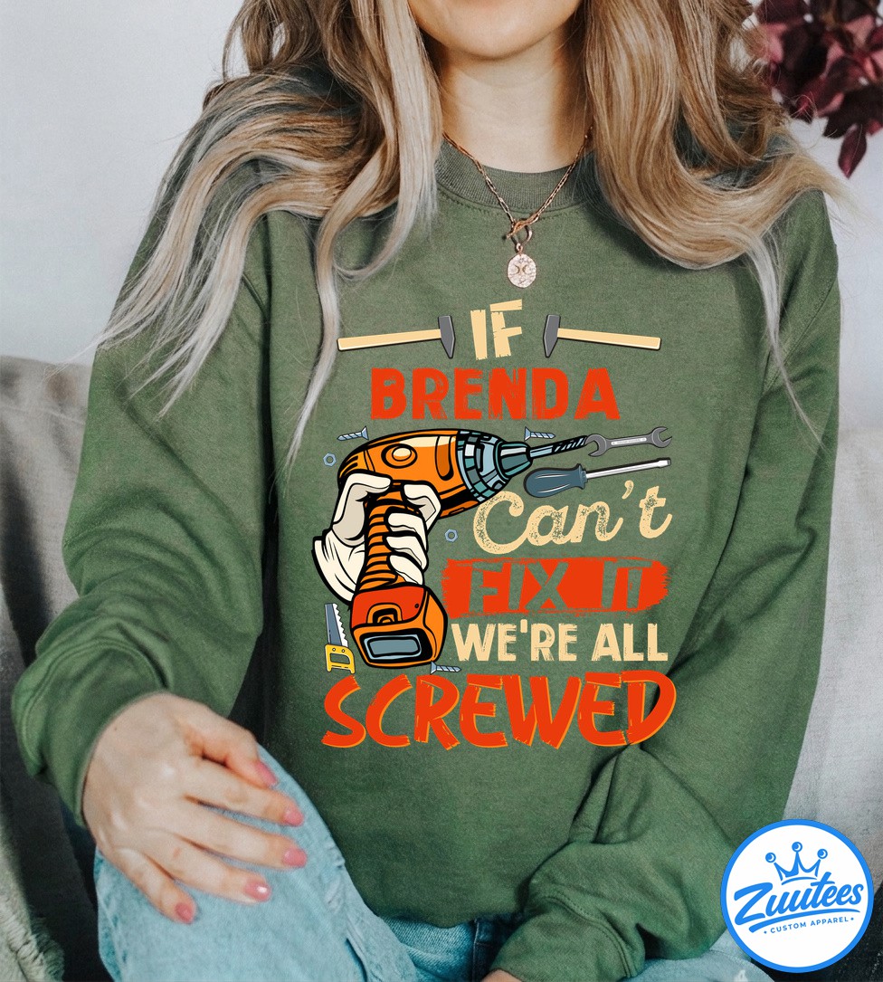 Never Underestimate The Powẻ Of A Brenda Shirt Never Underestimate The Powẻ Of A Brenda Shirt