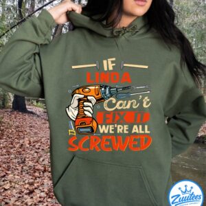 Never UnderesTimate The Power Of A Linda T-Shirt