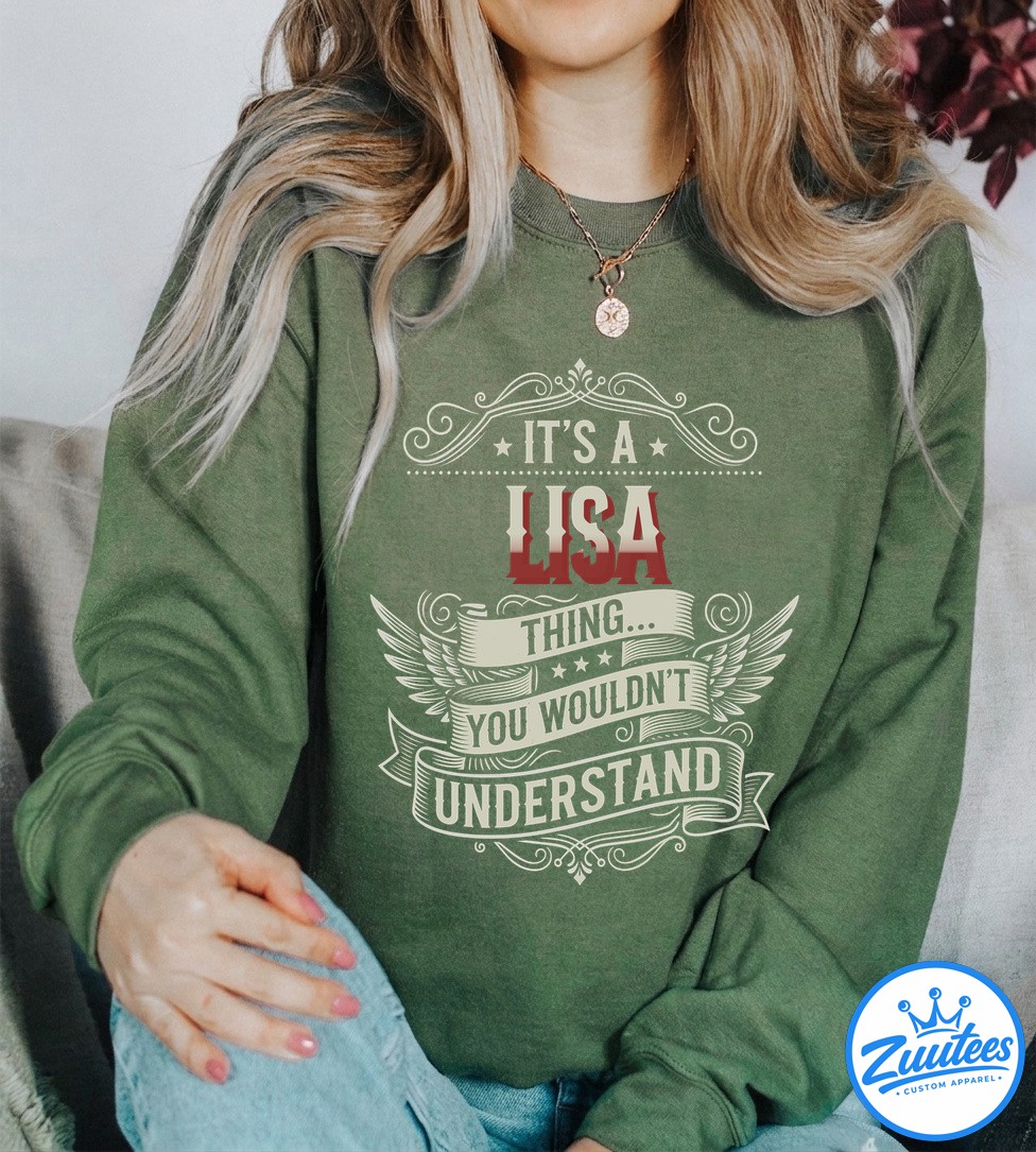 Never UnderesTimate The Power Of A Lisa T Shirt Never UnderesTimate The Power Of A Lisa T-Shirt