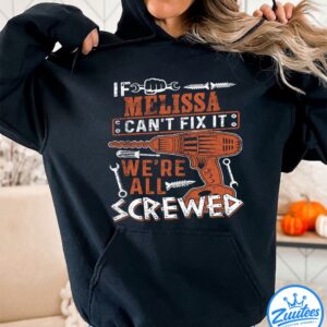 Never UnderesTimate The Power Of A Melissa T-Shirt