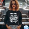 Never UnderesTimate The Power Of A Michael T-Shirt