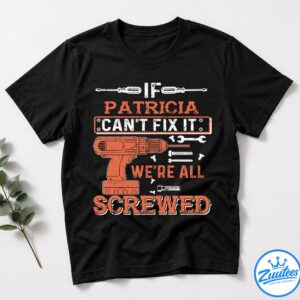 Patricia The Man The Myth The Legend Shirt