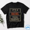 Rachel The Man The Myth The Legend Shirt
