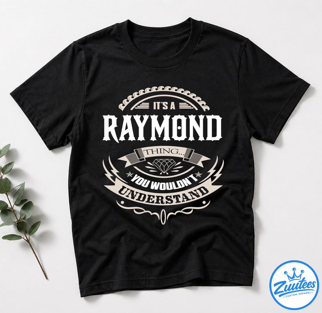 Raymond The Man The Myth The Legend Shirt