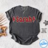 Sarah Rock Shirt, Sarah Rock Typography Shirts