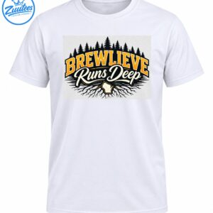 Brewlieve Runs Deep graphic with golden varsity lettering, evergreen trees, and Wisconsin state silhouette surrounded by roots