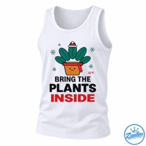 Funny plant lover shirt design with a sad potted plant wearing a Santa hat and red scarf, snowflakes, 32°F, and Bring the Plants Inside text.