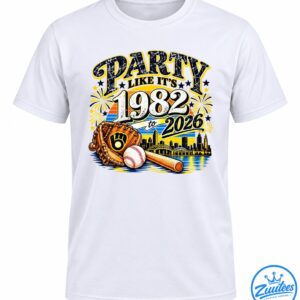 Distressed PARTY LIKE IT'S 1982 to 2026 baseball graphic with fireworks, glove, ball, bat, and Milwaukee skyline