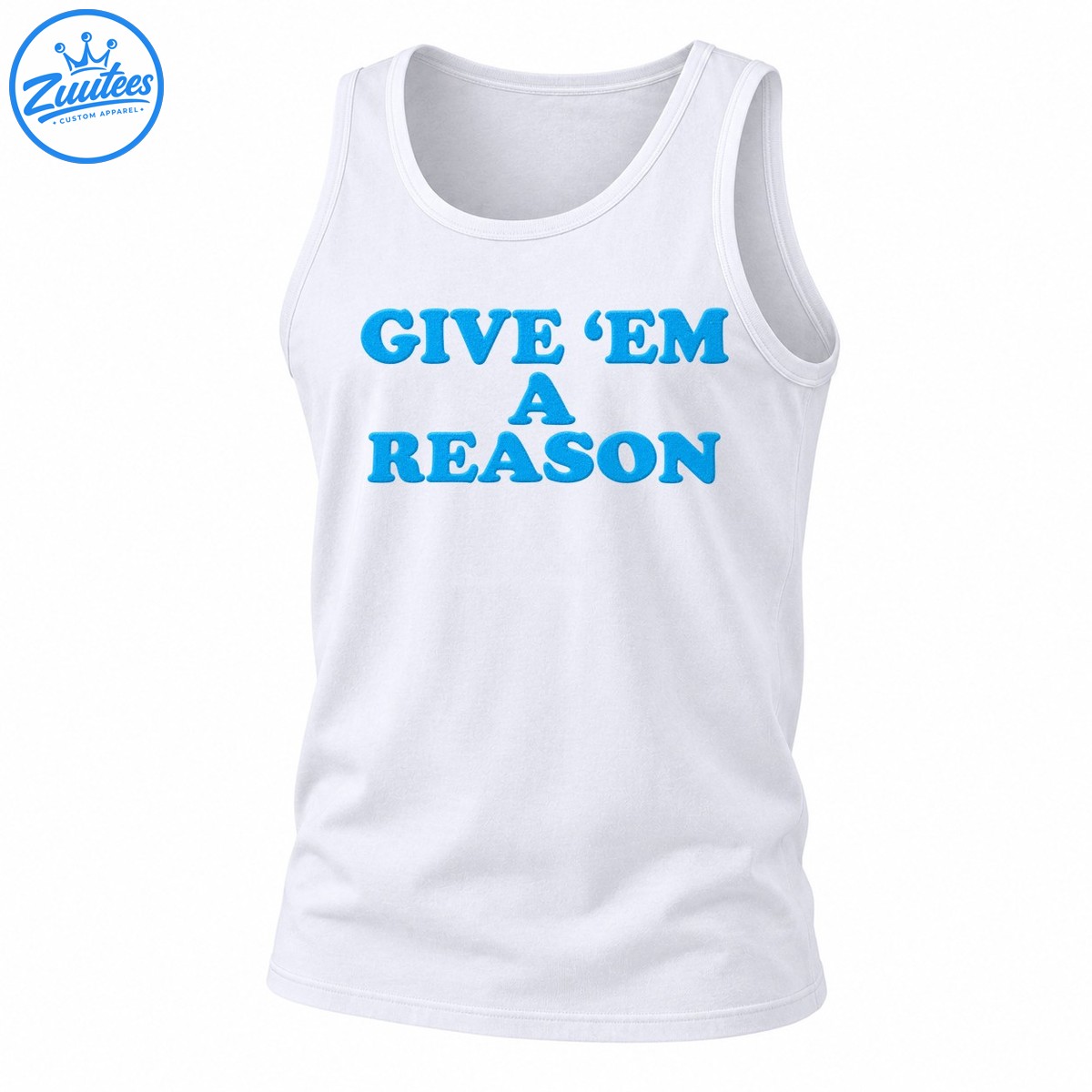 Give Em A Reason Retro Blue Typography Graphic Tank Top