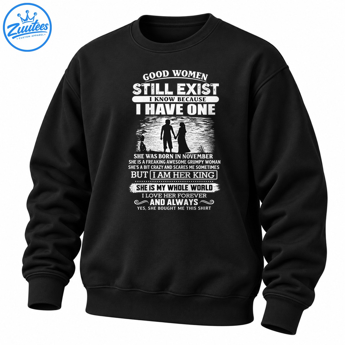 Good Women Still Exist November Wife Romantic Vintage Graphic Sweatshirt