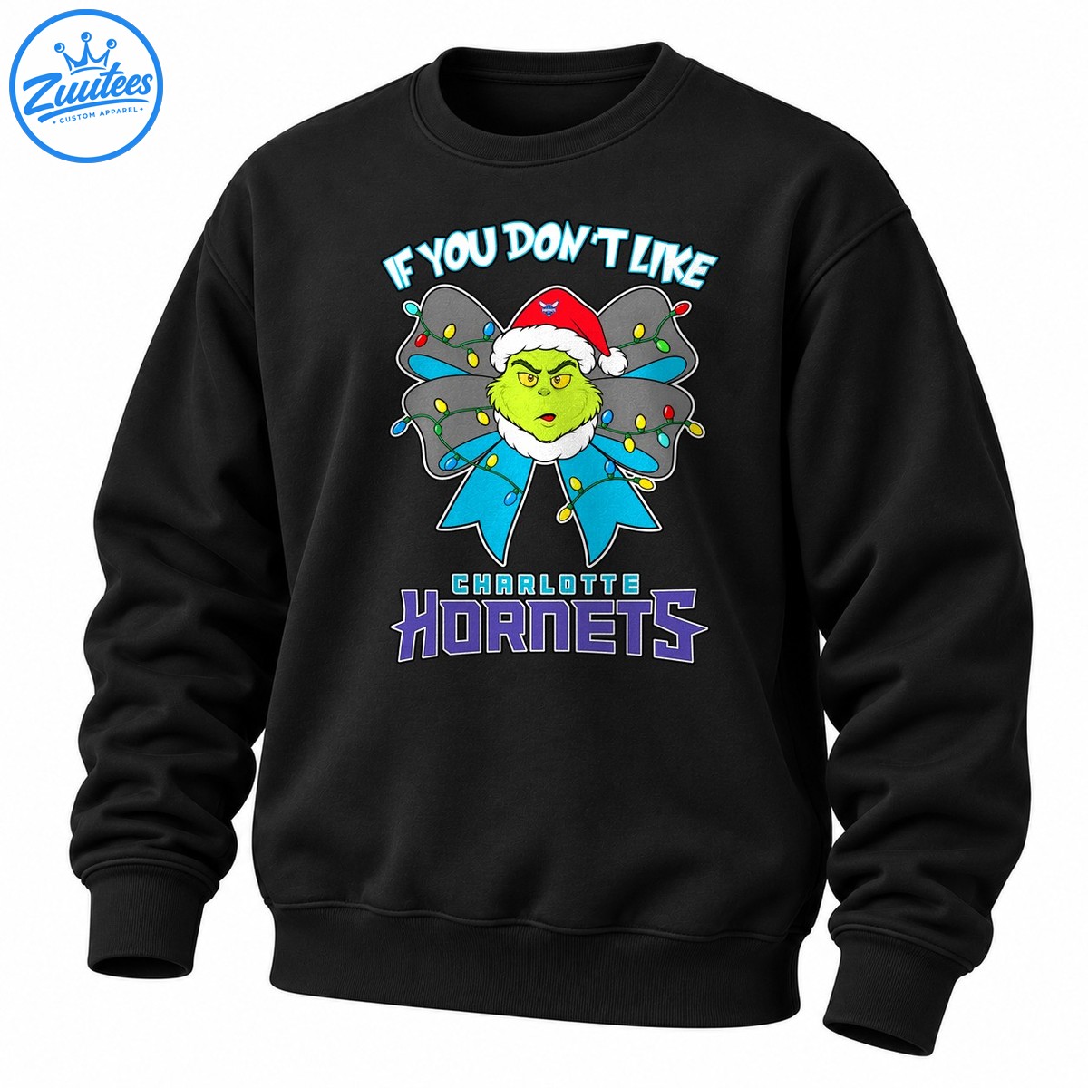Grinch If You Don’t Like Charlotte Hornets Head And Christmas Bow Sweatshirt