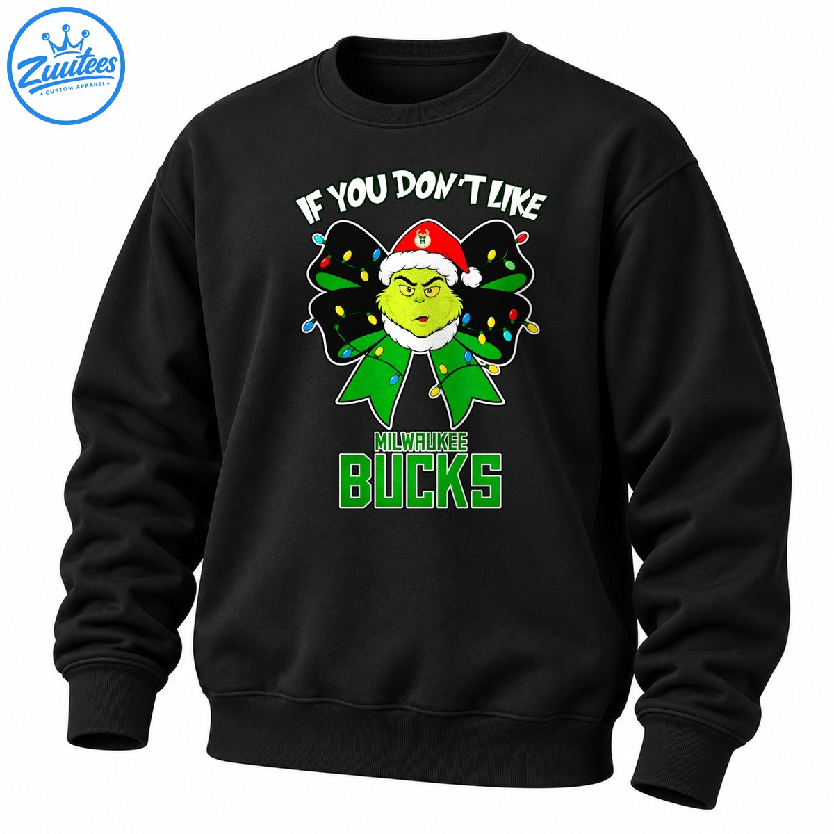 Grinch If You Don’t Like Milwaukee Bucks Head And Christmas Bow Sweatshirt