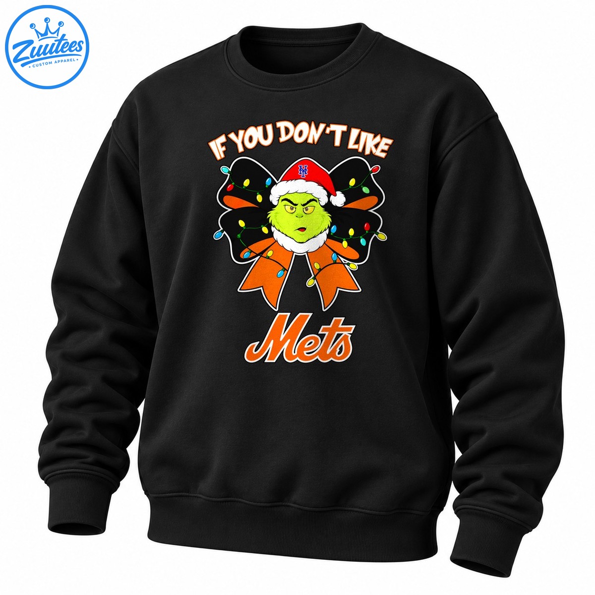 Grinch If You Don’t Like New York Mets Head And Christmas Bow Sweatshirt